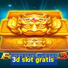 3d slot gratis