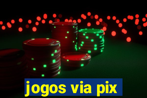 jogos via pix