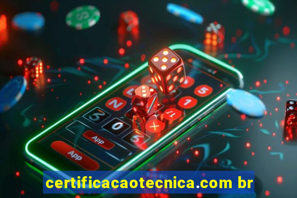 certificacaotecnica.com br