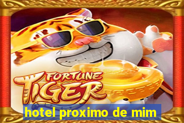 hotel proximo de mim