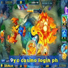 9yc casino login ph