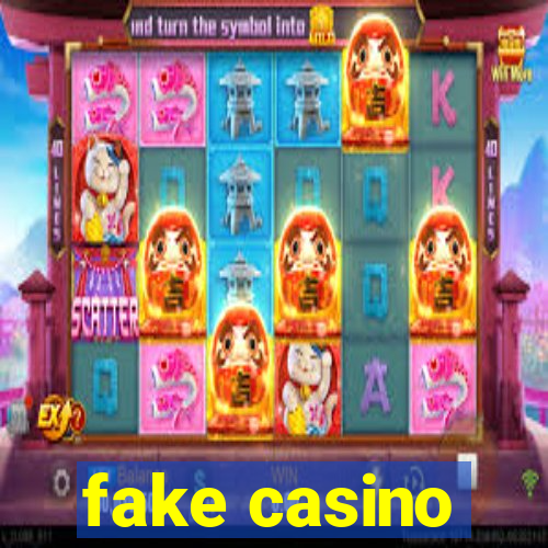 fake casino