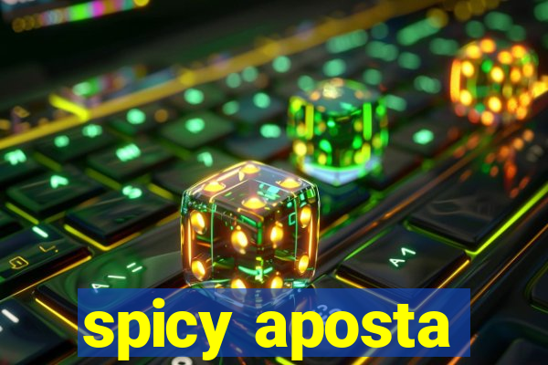 spicy aposta