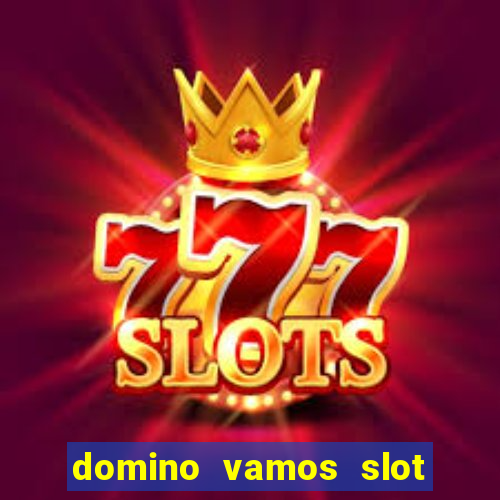 domino vamos slot crash póker