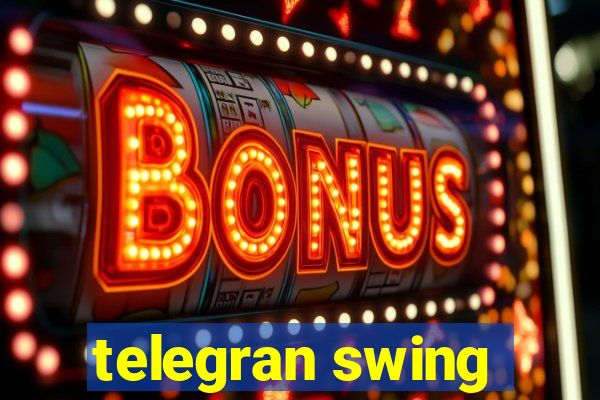 telegran swing