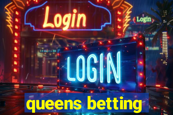 queens betting