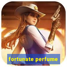 fortunate perfume