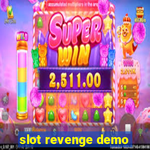 slot revenge demo