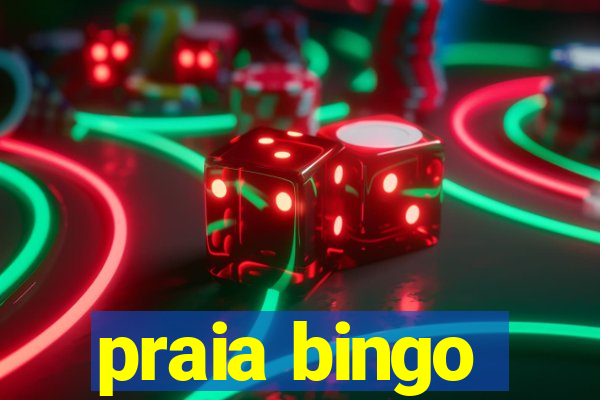 praia bingo