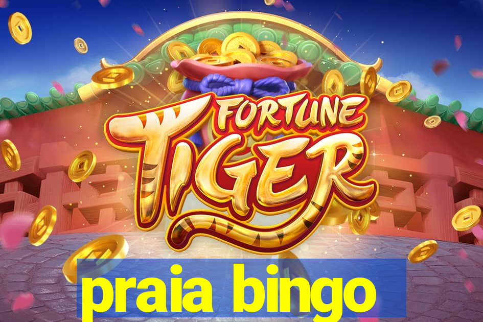 praia bingo