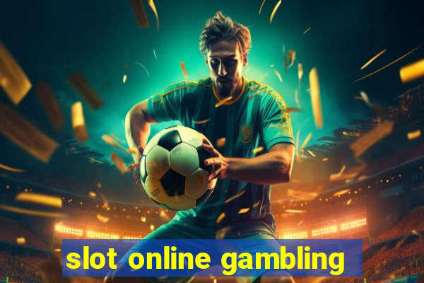 slot online gambling