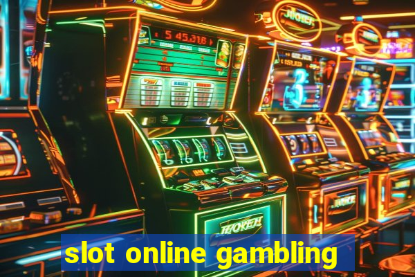 slot online gambling