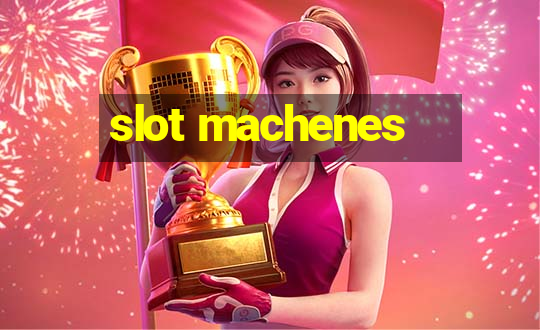 slot machenes