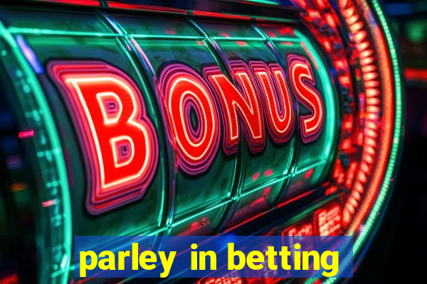 parley in betting