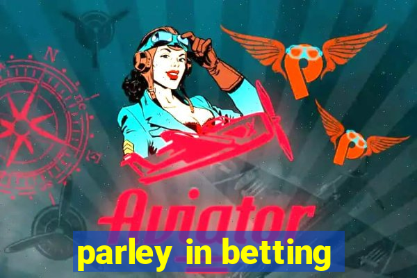 parley in betting