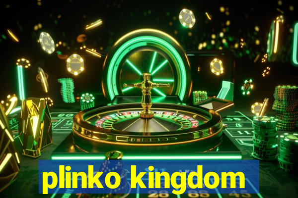 plinko kingdom