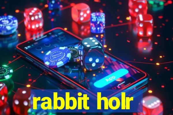 rabbit holr