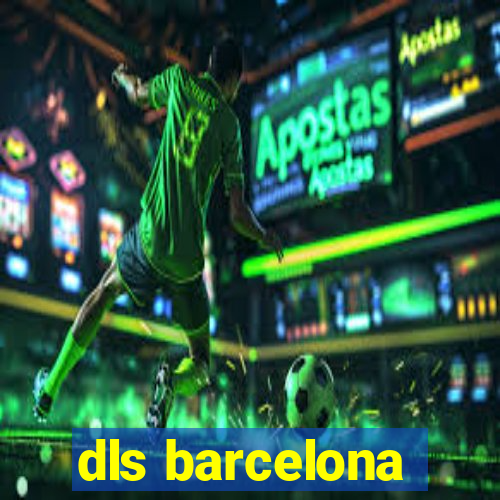 dls barcelona