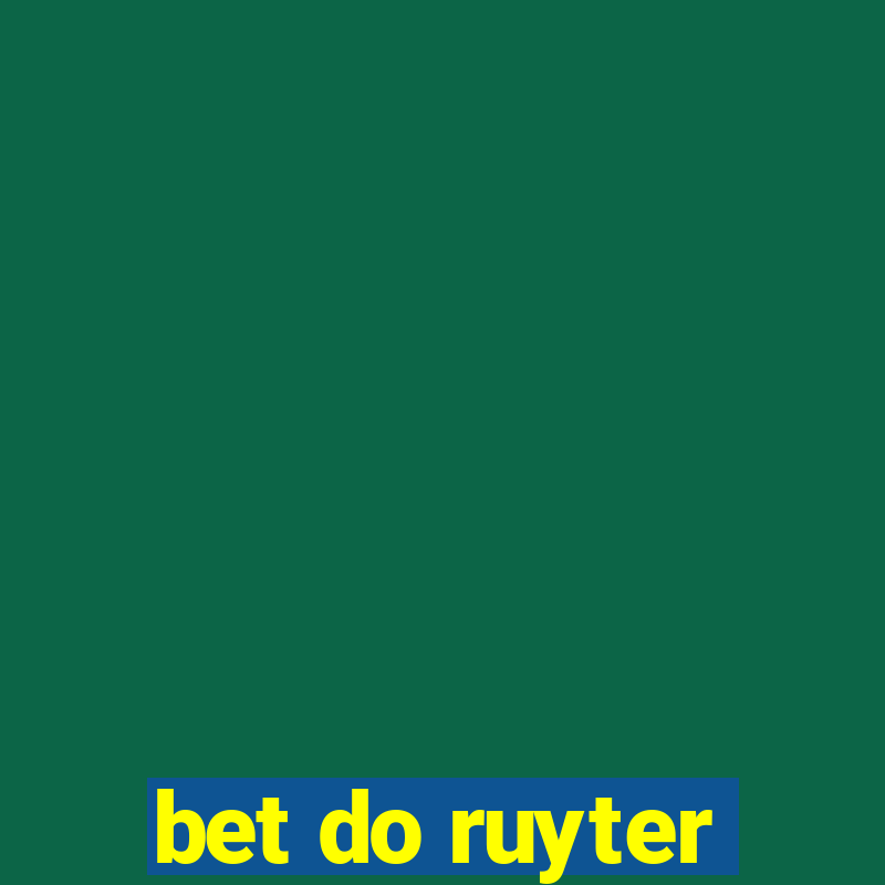 bet do ruyter