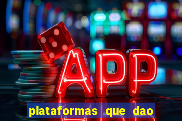 plataformas que dao bonus no cadastro slots