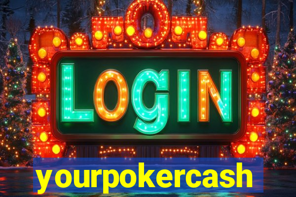 yourpokercash