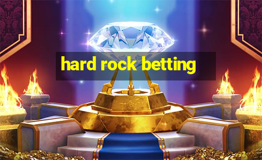 hard rock betting