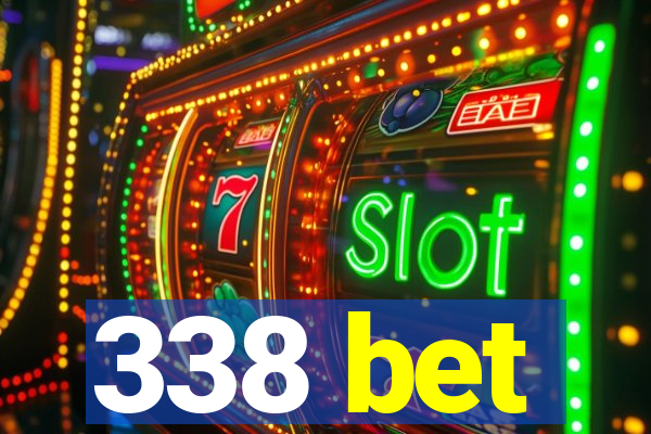 338 bet