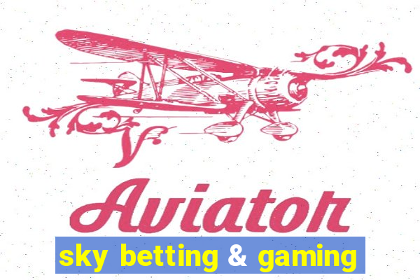 sky betting & gaming