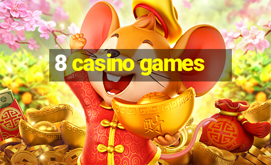 8 casino games