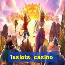 1xslots casino бездепозитный бонус