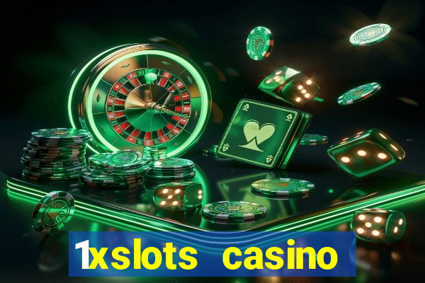 1xslots casino бездепозитный бонус