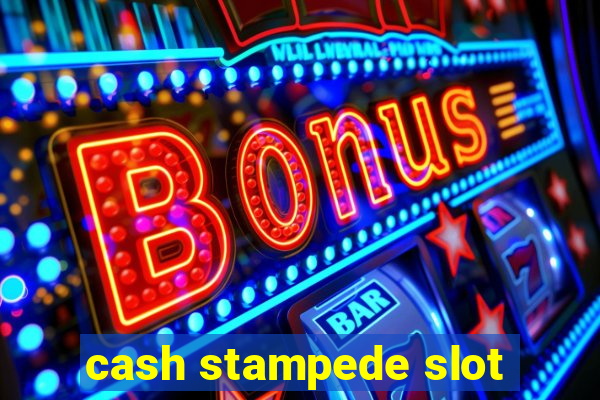 cash stampede slot