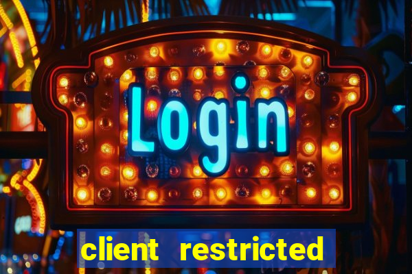 client restricted for action withdraw tradução português