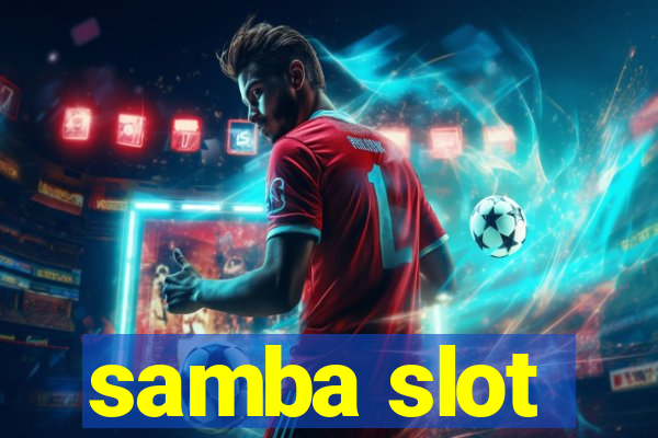 samba slot