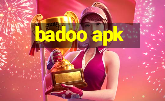 badoo apk