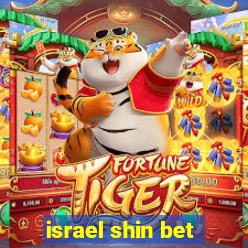 israel shin bet