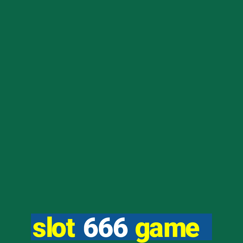 slot 666 game