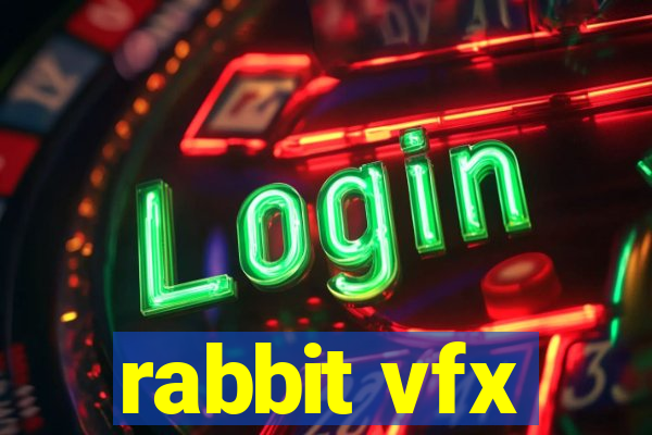 rabbit vfx