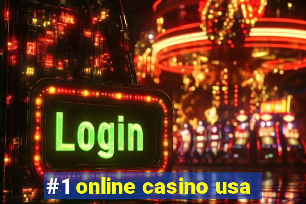 #1 online casino usa