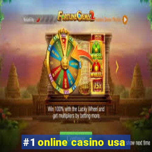 #1 online casino usa