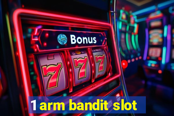 1 arm bandit slot