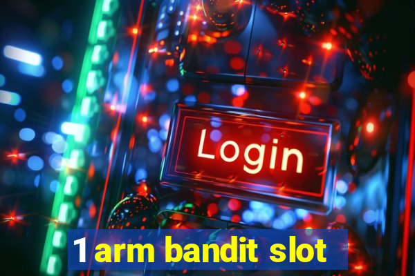 1 arm bandit slot