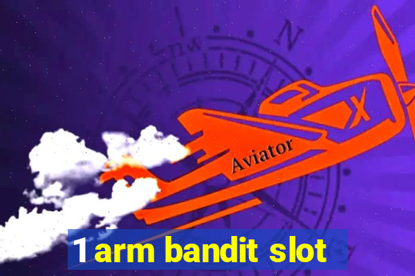 1 arm bandit slot