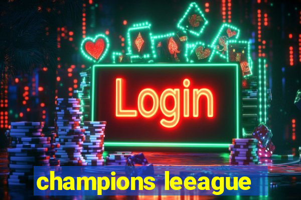 champions leeague