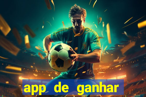 app de ganhar dinheiro slots