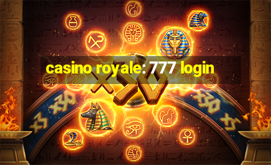 casino royale: 777 login