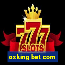 oxking bet com