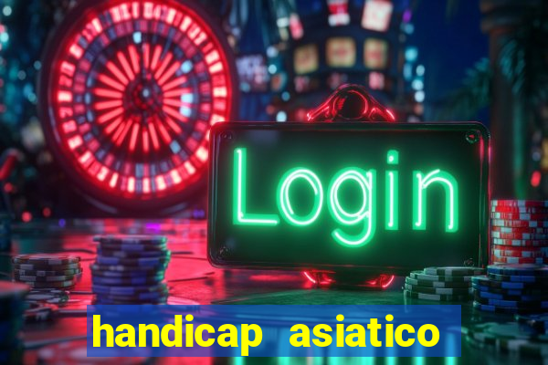 handicap asiatico empate - 1