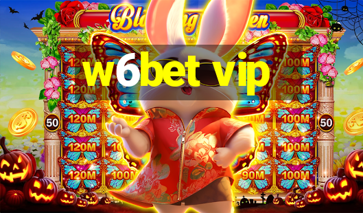 w6bet vip