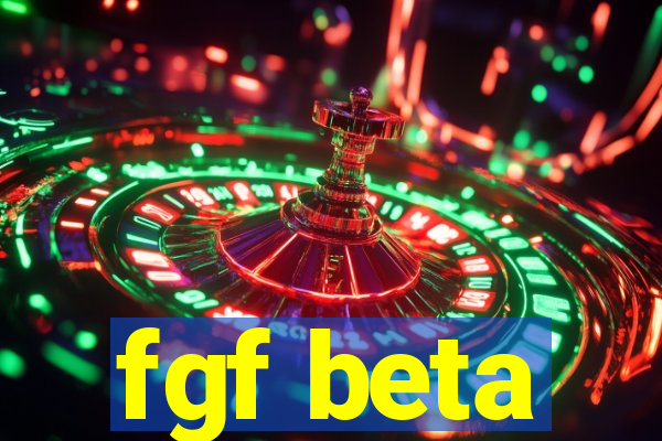 fgf beta